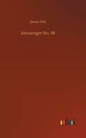 Messenger No. 48