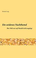 seidenes Nachthemd