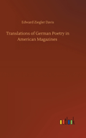 Translations of German Poetry in American Magazines