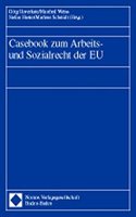 Casebook Zum Arbeits- Und Sozialrecht Der Eu