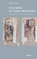 Churratien Im Fruhen Mittelalter
