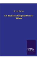 Ein deutsches Kriegsschiff in der Südsee