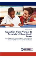 Transition from Primary to Secondary Education in Kenya