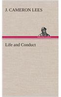 Life and Conduct