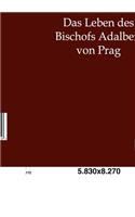 Leben des Bischofs Adalbert von Prag