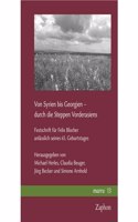 Von Syrien Bis Georgien - Durch Die Steppen Vorderasiens
