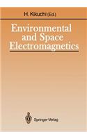 Environmental and Space Electromagnetics