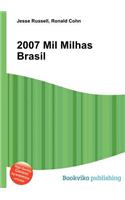 2007 Mil Milhas Brasil