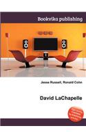 David LaChapelle