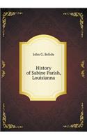 History of Sabine Parish, Louisianna