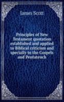 PRINCIPLES OF NEW TESTAMENT QUOTATION E