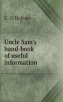 UNCLE SAMS HAND-BOOK OF USEFUL INFORMAT
