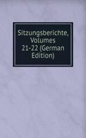 Sitzungsberichte, Volumes 21-22 (German Edition)