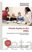 Private Equity in the 1980s