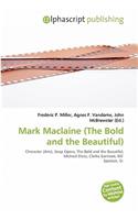 Mark MacLaine (the Bold and the Beautiful): (Russian)