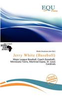 Jerry White (Baseball): (English)