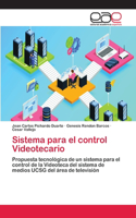 Sistema para el control Videotecario