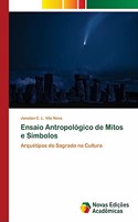 Ensaio Antropológico de Mitos e Símbolos