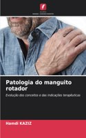 Patologia do manguito rotador