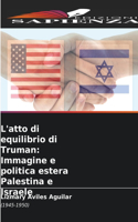 L'atto di equilibrio di Truman