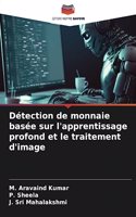 Détection de monnaie basée sur l'apprentissage profond et le traitement d'image