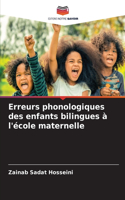 Erreurs phonologiques des enfants bilingues à l'école maternelle