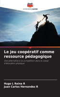 jeu coopératif comme ressource pédagogique