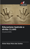 Educazione teatrale e diritto 11.645