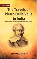 Travels of Pietro Della Valle in India (A.D. 1623 - 1624) - 2 Vols.