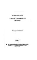 THE Sky Changes (A Novel)