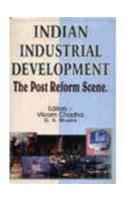 Indian Industrial Development: The Post Reform Scene