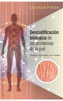 Descodificacion Biologica de Los Problemas de Piel