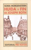 Huida y fin de Joseph Roth/ The End and Escape of Joseph Roth