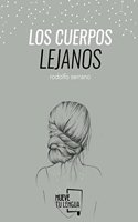 Los cuerpos lejanos (Poesia) (Spanish Edition)