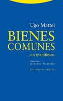 Bienes comunes: Un manifiesto