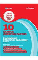 10 Sample Question Papers Foundation of Information Technology Class 9th Cbse