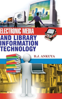 Electronic Media and Library Information Technology