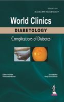 World Clinics: Diabetology - Complications of Diabetes, Volume 2, Number 1