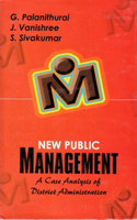 New Public Management: A Case Analysis of District Administration
