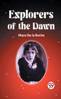 Explorers Of The Dawn