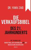 Die Verkaufsbibel Des 21. Jahrhunderts