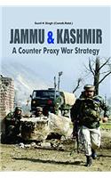 Jammu & Kashmir A Counter Proxy War Strategy