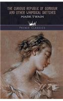 The Curious Republic of Gondour and Other Whimsical Sketches