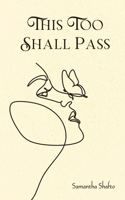This Too Shall Pass