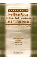 Advances in Nonlinear Partial Differential Equations and Related Areas: A Volume in Honor of Prof Xia