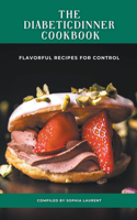 Diabetic Dinner Cookbook