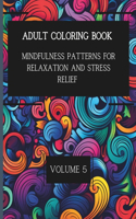 50 Mindful Patterns for Relaxation and Stress Relief. Vol. 5