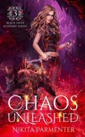 Chaos Unleashed (Black Onyx Academy) Book 3
