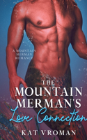 The Mountain Merman's Love Connection