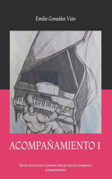 Acompañamiento 1: Técnica de la lectura a primera vista por épocas, transporte y acompañamiento(1 Acompañamiento)
